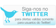 Siga-nos no Twitter, para ofertas validas somente para usuarios do Twitter!